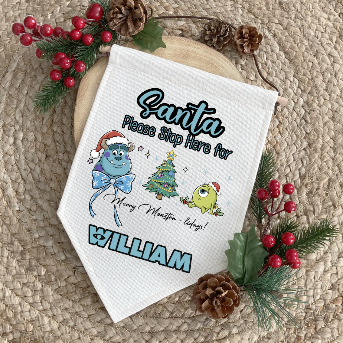 Monsters Inc Personalised "Santa Please Stop here" Fabric Pennant Sign