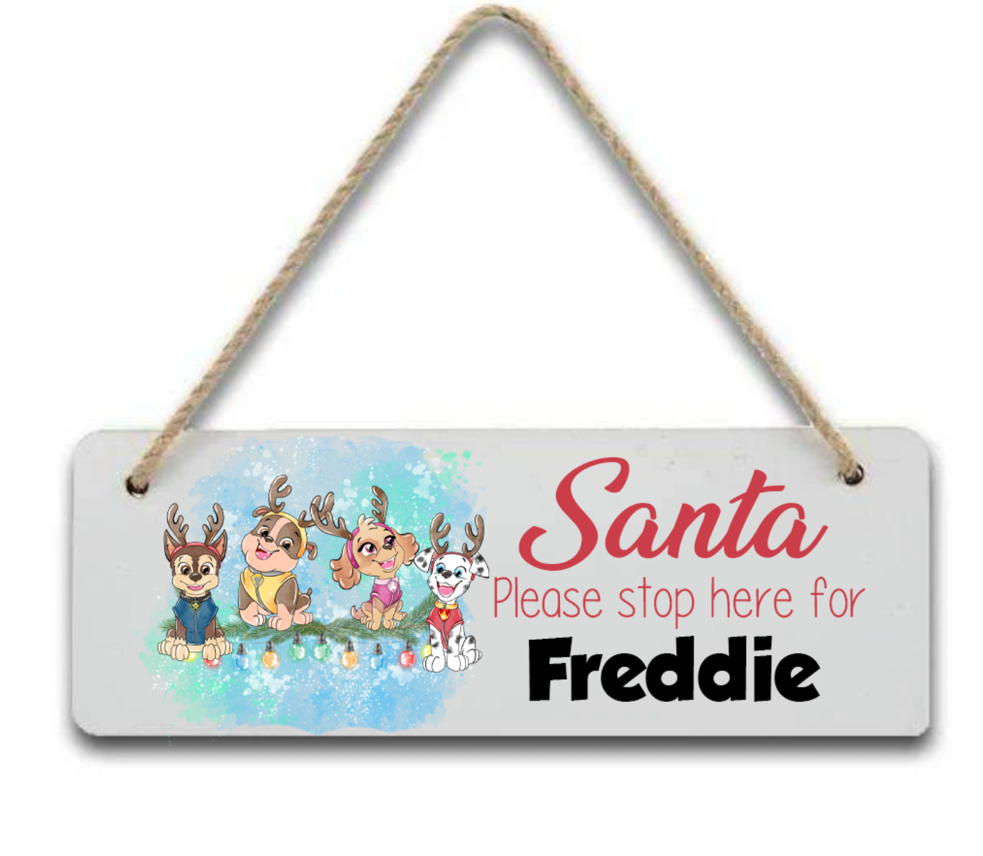 Paw Patrol Personalised "Santa Please Stop here" door hanger Sign/Plaque