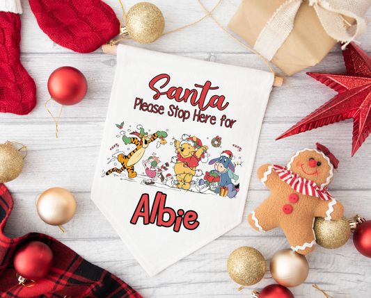 Winnie & Friends Personalised "Santa Please Stop here" Fabric Pennant Sign