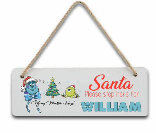 Monsters Inc Personalised "Santa Please Stop here" door hanger Sign/Plaque