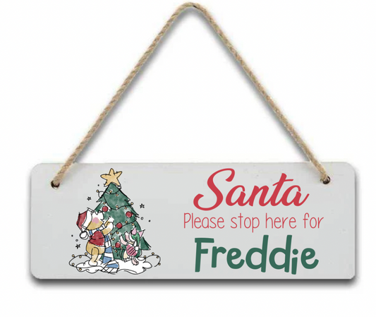 Winnie-the-Pooh Personalised "Santa Please Stop here" door hanger Sign/Plaque