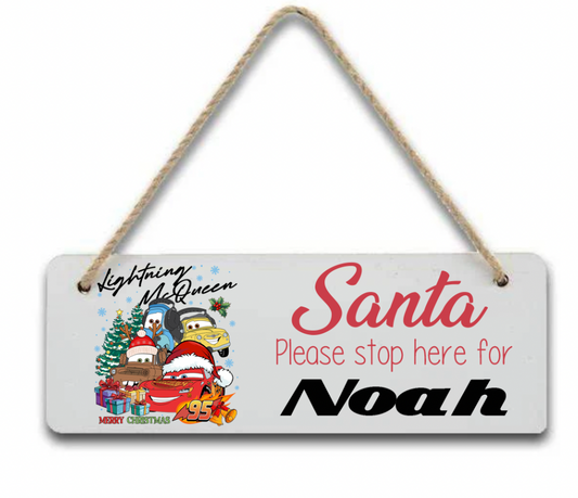 Cars Personalised "Santa Please Stop here" door hanger Sign/Plaque