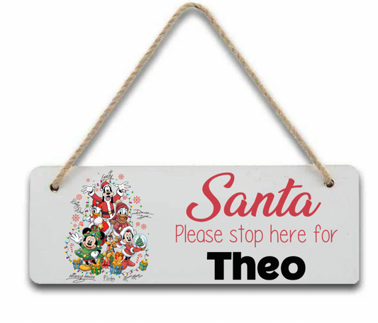 Mickey & Friends Personalised "Santa Please Stop here" door hanger Sign/Plaque