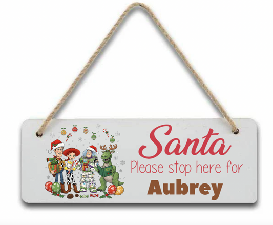 Toy Story Personalised "Santa Please Stop here" door hanger Sign/Plaque
