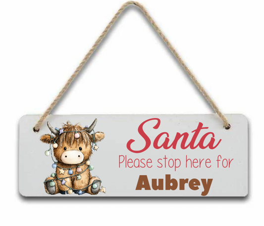 Highland Cow Personalised "Santa Please Stop here" door hanger Sign/Plaque