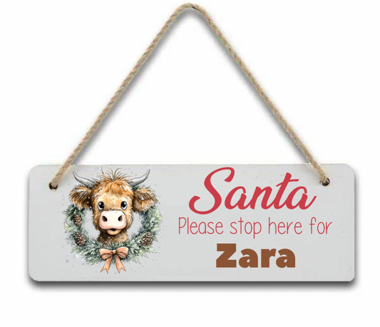 Cow & Wreath Personalised "Santa Please Stop here" door hanger Sign/Plaque